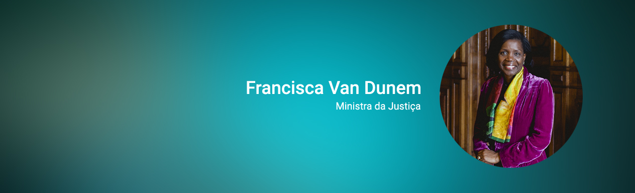 Ministra da Justiça, Francisca Van Dunem​​