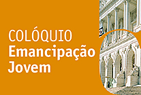 Colóquio  "Emacipação Jovem" 