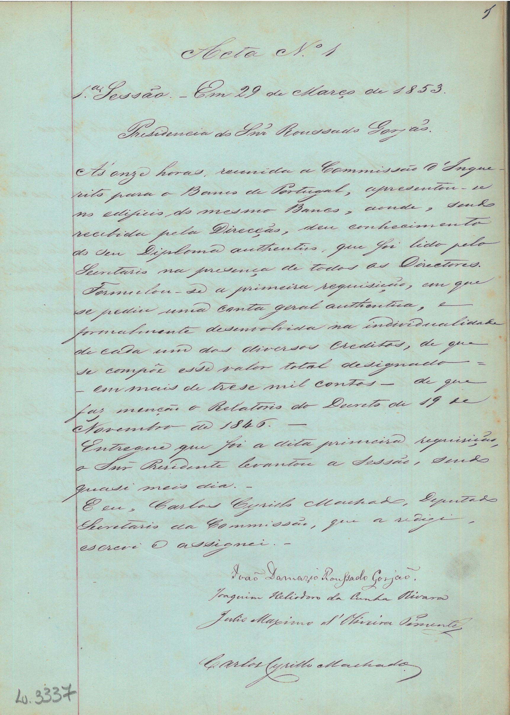 Ata n.º 1, de 29 de março de 1853 da Comissão de Inquérito para o Banco de Portugal. Cota AHP: Liv. 3337