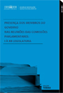 Capa do dossiê Presença dos Membros do Governo nas Comissões