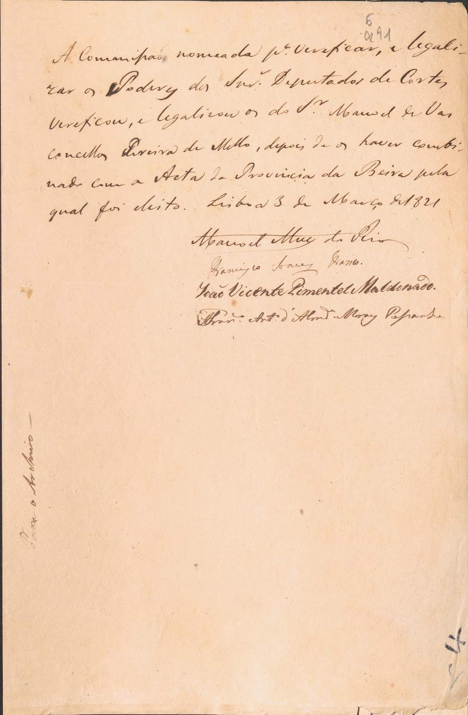 Verificação e legalização dos poderes de Manuel Vasconcelos Pereira de Melo, deputado eleito pela Província da Beira. 3 de março de 1821.