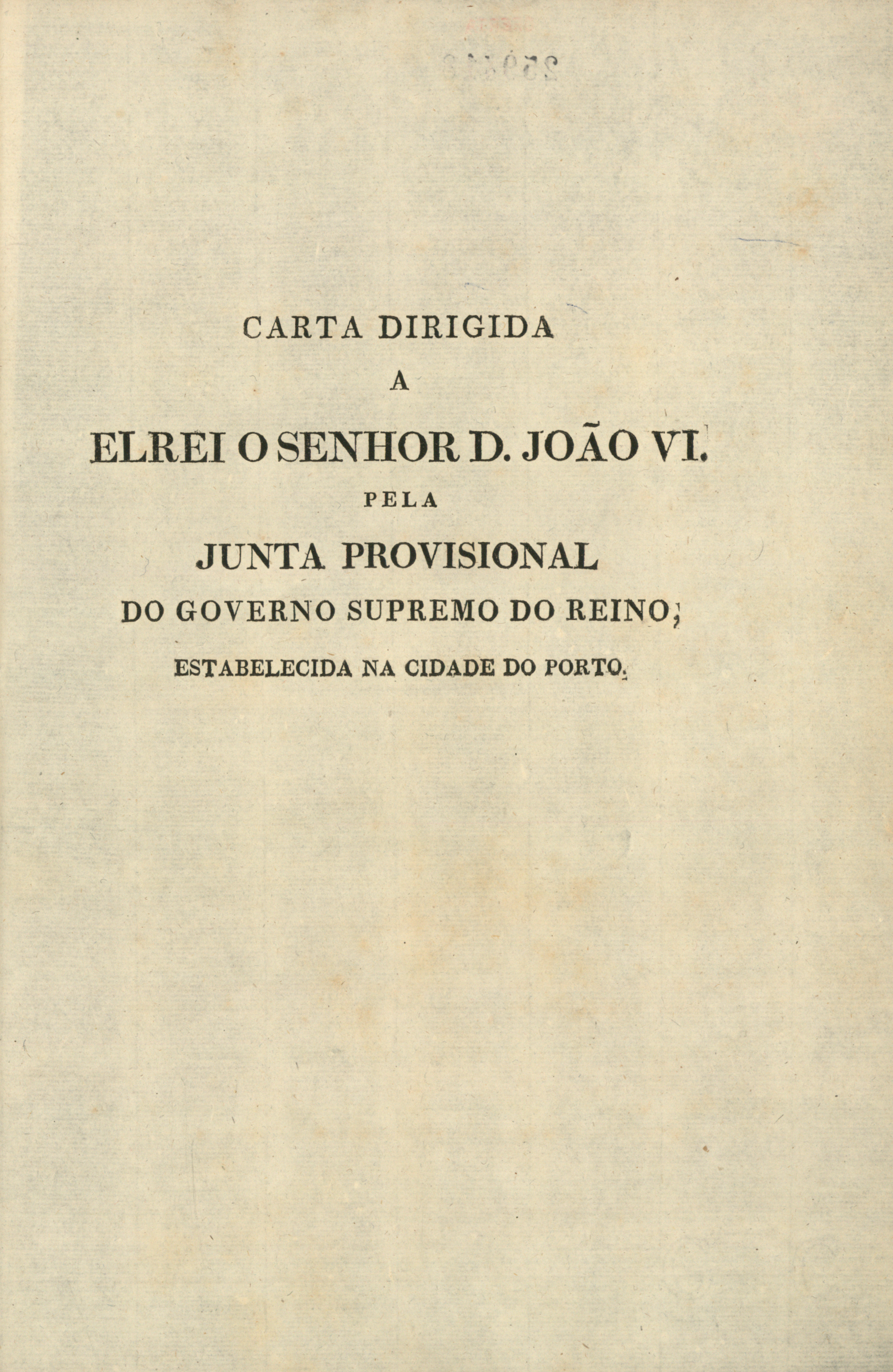 Carta dirigida a D. João VI pela Junta Provisional do Governo Supremo do Reino