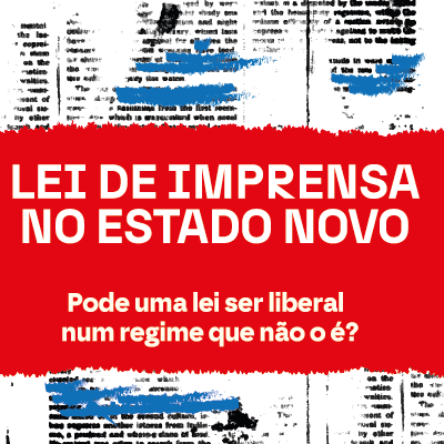 Lei de Imprensa no Estado Novo