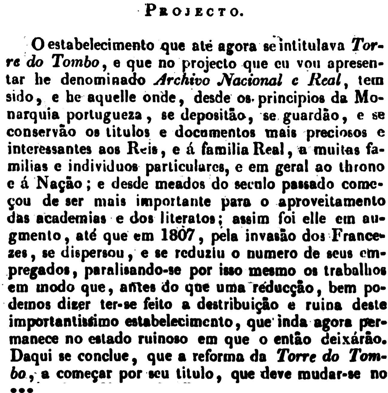 Projeto de Decreto para reforma da Torre do Tombo submetido pelo Deputado Nuno Álvares Pereira Pato Moniz num debate parlamentar em 28-12-1822