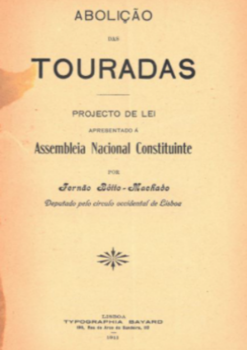 Abolição das Touradas (1911) - Projeto de Lei de Fernão Boto Machado