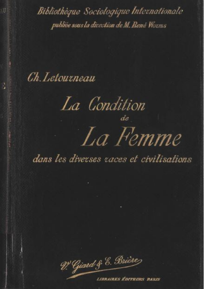 La condition de la femme: dans les diverses races et civilisations