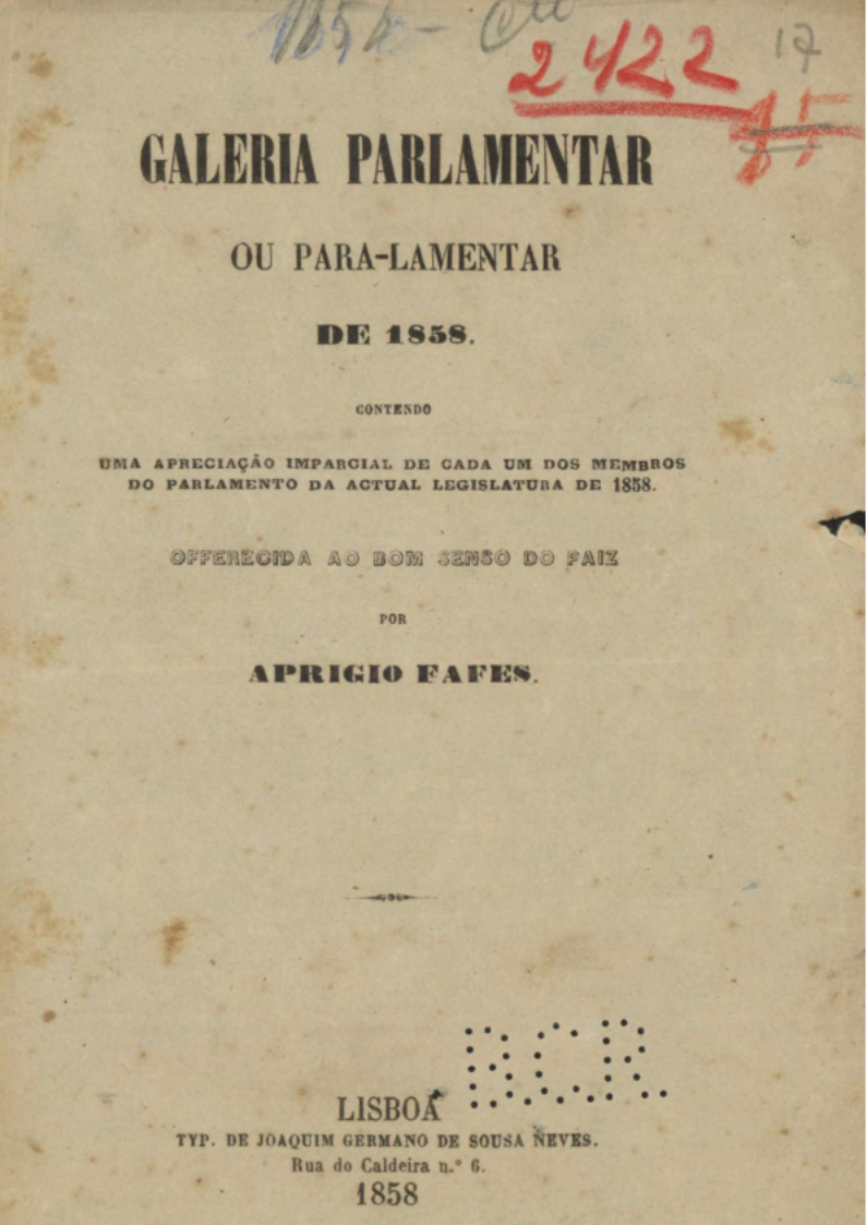 Galeria parlamentar ou para-lamentar de 1858, contendo uma apreciação imparcial de cada um dos membros do parlamento da actual legislatura de 1858