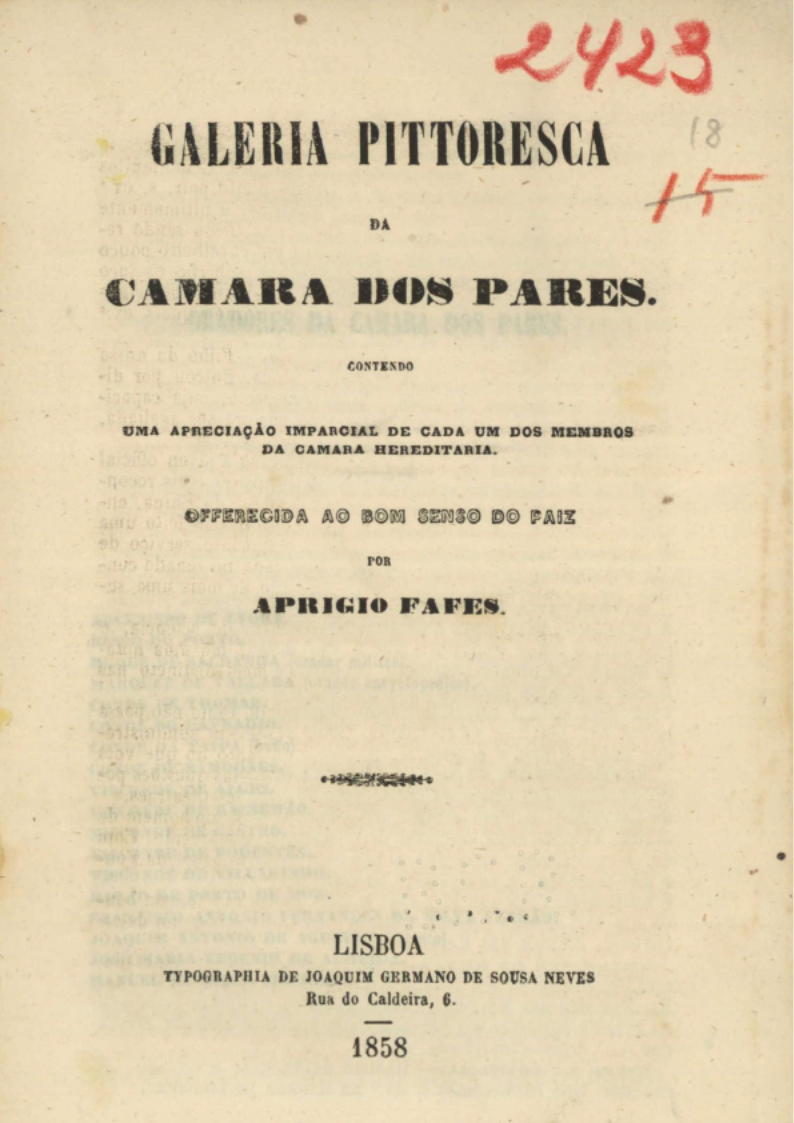 Galeria pitoresca da Câmara dos Pares, contendo uma apreciação imparcial de cada um dos membros da câmara hereditária