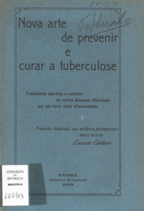 Nova arte de prevenir e curar a tuberculose