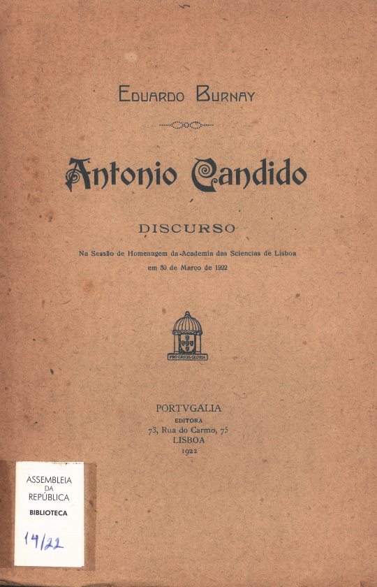 António Cândido : discurso na sessão de homenagem da Academia das Ciências de Lisboa em 30 de Março de 1922 