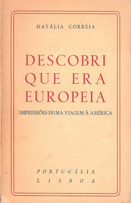 Descobri que era europeia : impressões de uma viagem à América