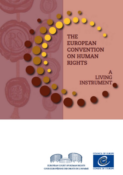 Tribunal Europeu dos Direitos do Homem – The European Convention on Human Rights : a living instrument