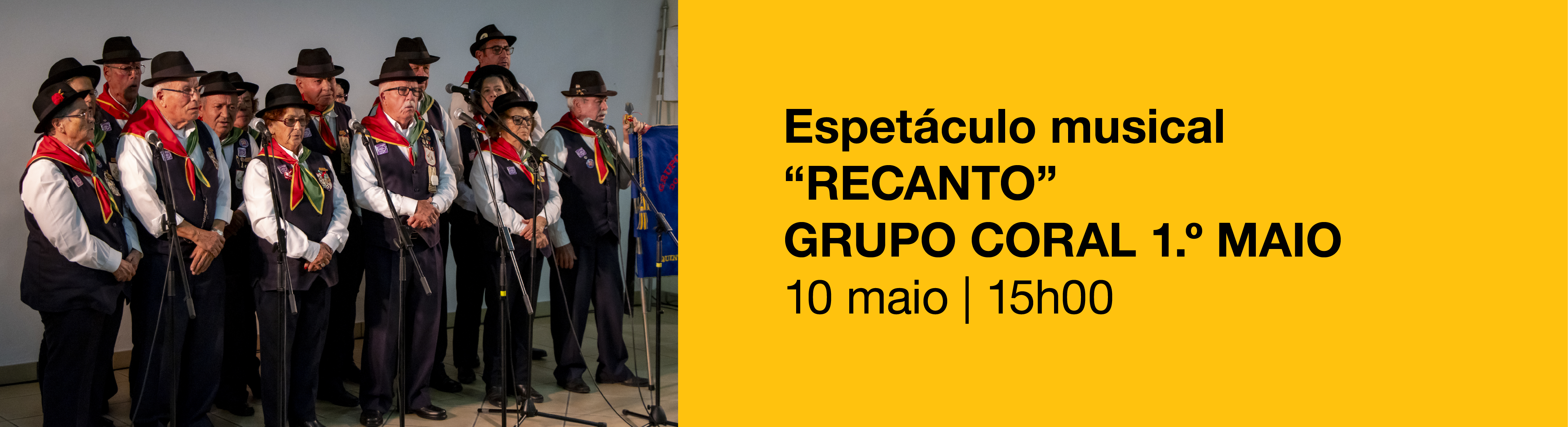 Banner Espetáculo musical “Recanto” - Grupo Coral 1.º de Maio