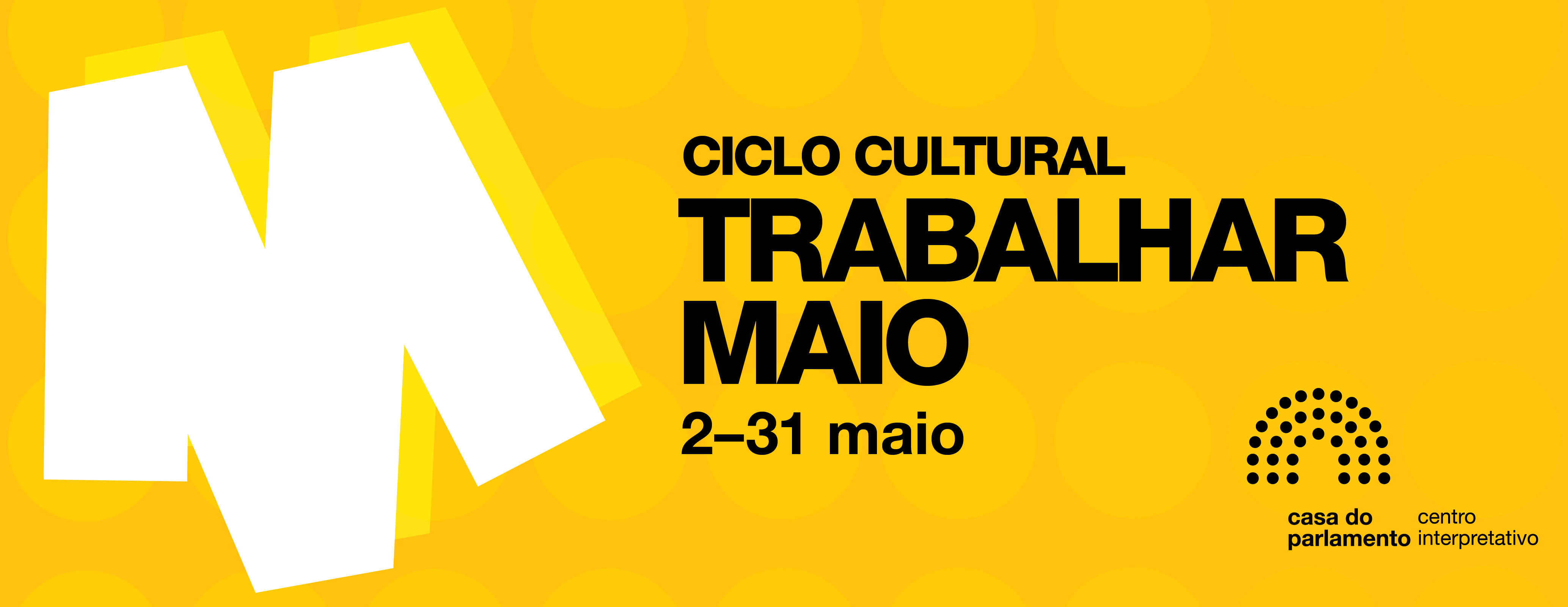 Banner Ciclo Cultural Trabalhar Maio