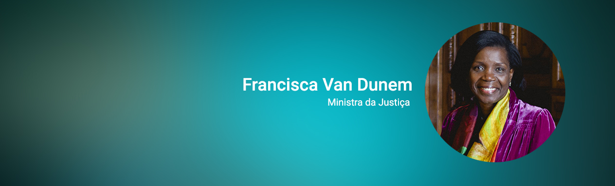 Ministra da Justiça, Francisca Van Dunem
