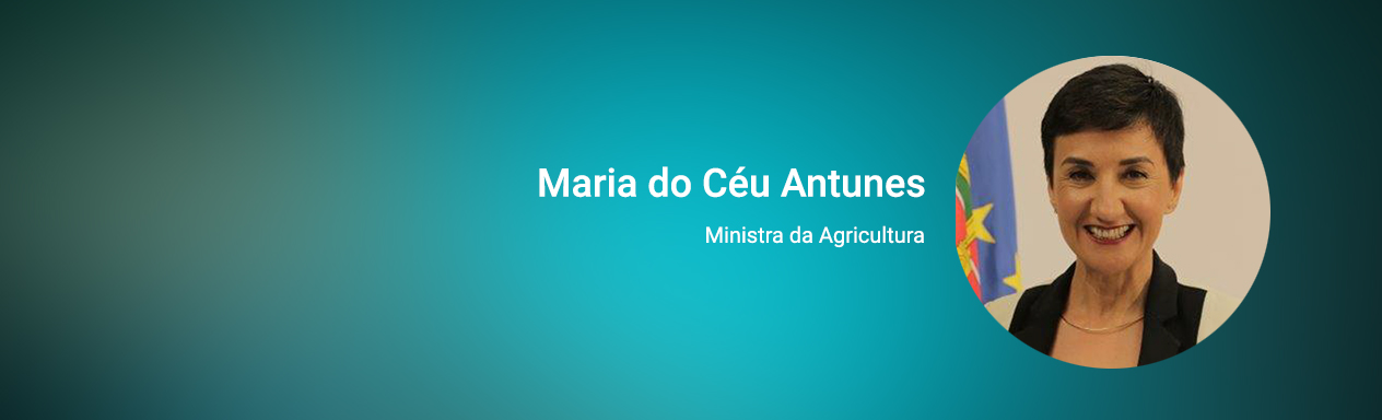  Ministra da Agricultura, Maria do Céu Antunes